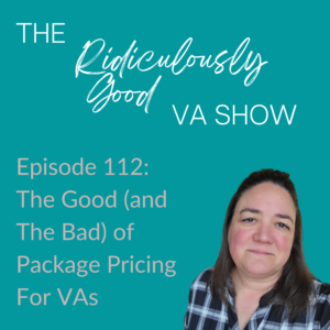 The Good (and The Bad) of Package Pricing for VAs