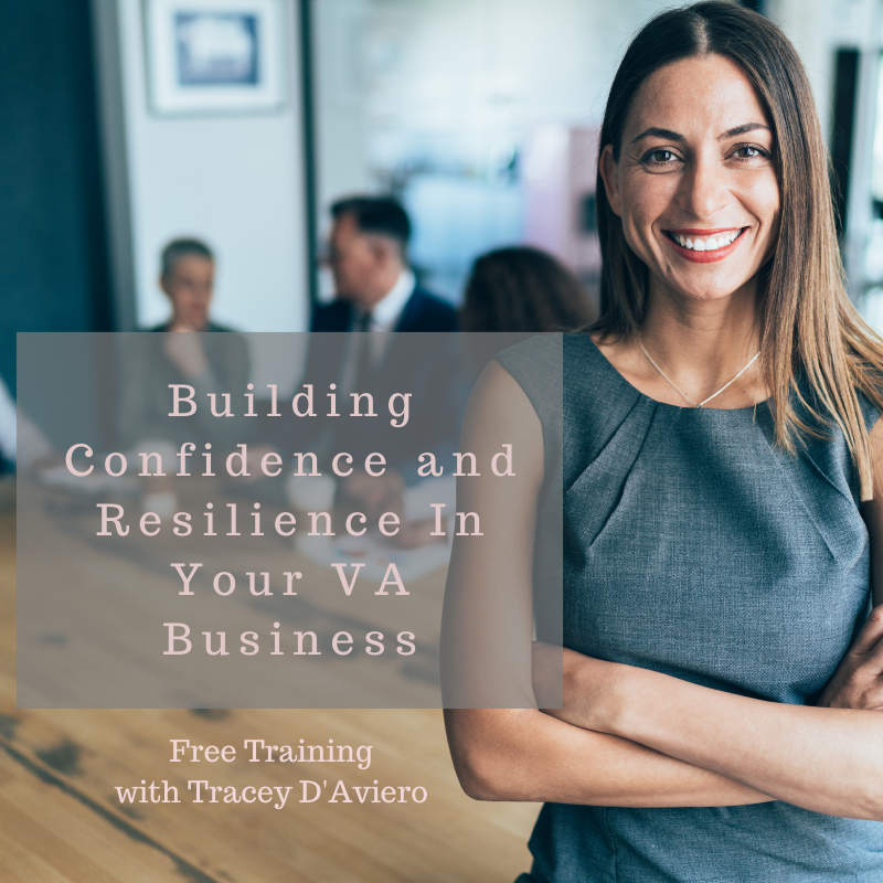 Building Confidence and Resilience In Your Virtual Assistant Business