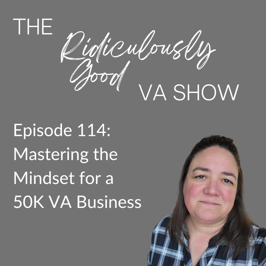 Mastering the Mindset for a 50K Virtual Assistant Business